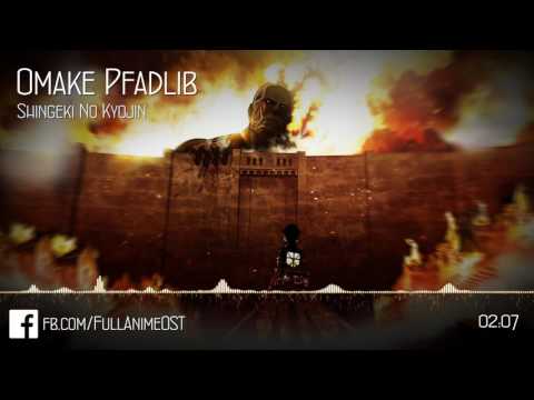 Shingeki no Kyojin OST #16 - Omake Pfadlib