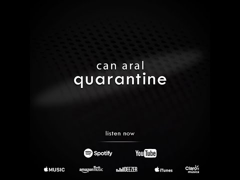 Can Aral - Quarantine