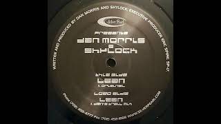 Dan Morris & Shylock - Lean (Dan's Trail Mix)