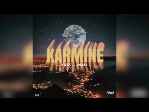Karmine - CCS - MAD (Prod. Xema Fuentes)