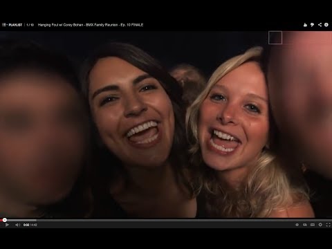 Hanging Foul w/ Corey Bohan - BMX Family Reunion - Ep. 10 FINALE