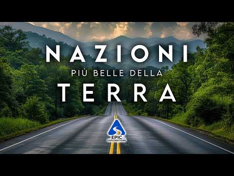 Le Nazioni ed i Luoghi Più Belli della Terra | 4K Meraviglie dei Paesi