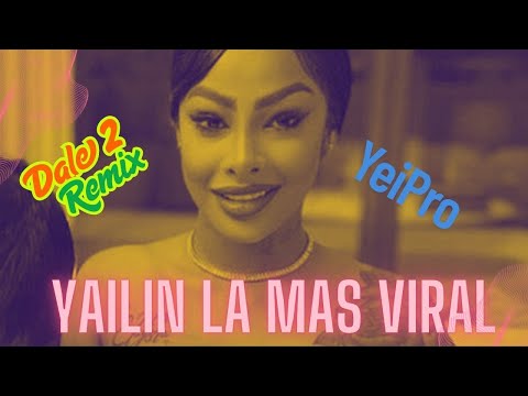 Yailin La Mas Viral _ kreizyk.official (YeiPro Remix) - Dale 2
