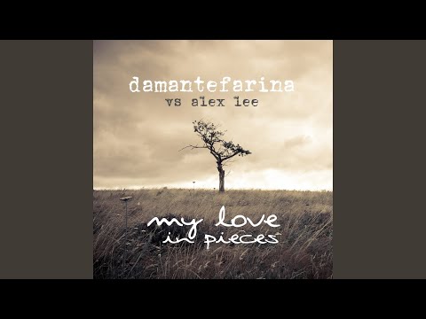 My Love In Pieces (Original)