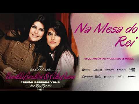 Vanilda Bordieri e Célia Bueno - Na Mesa do Rei - Porção Dobrada Vol.03