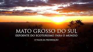 Documentário Mato Grosso do Sul - Ep.01 O valor da preservação
