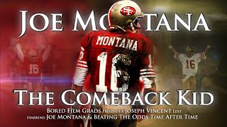 Joe Montana - The Comeback Kid