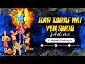 Har Taraf Hai Yeh Shor Dhol Mix Dj Parth Chavhan Vaastav Dahi Handi Special Dj Song 2024