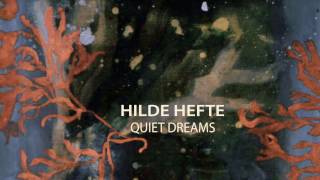Hilde Hefte / Album: Quiet Dreams