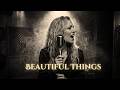Beautiful Things (Official Video)