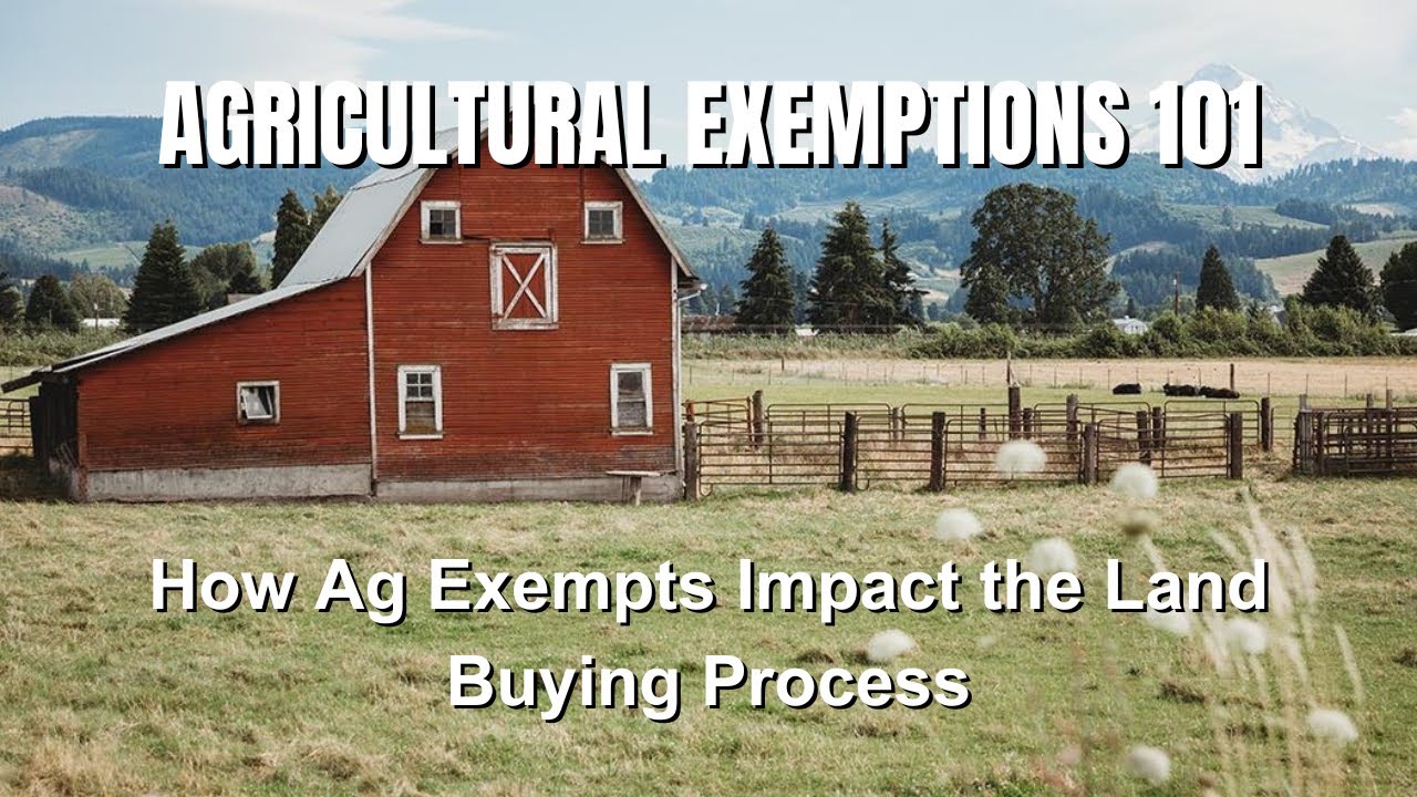 Should You Buy Land with Agricultural Exemptions?