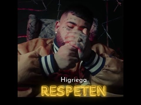 Higriega - Respeten (Shot By Raki Omega).