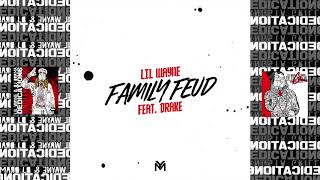 Lil Wayne - Family Feud ft. Drake [#D6 Reloaded] (Official Audio)