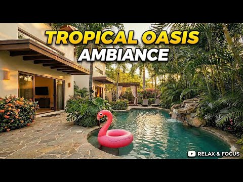 Tropical Poolside Ambiance ☀️ Upbeat Rhythm & Flowing Water