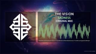 The Vision - Sadness (Original Mix) (60 FPS)