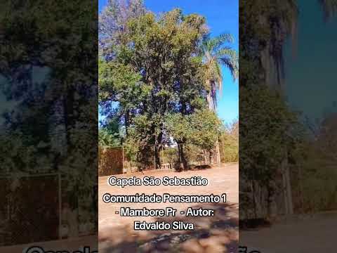 Capela São Sebastião, Comunidade Pensamento em Mambore Pr