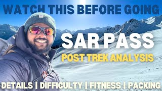 Download Lagu PREPARE YOURSELF for SAR PASS Trek - Everything you need to know !! Thumbnail