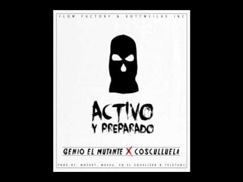 Cosculluela Ft Genio - Activo & Preparado ✓