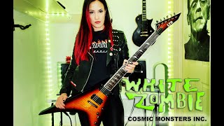 White Zombie &quot;Cosmic Monsters Inc.&quot; Guitar Cover