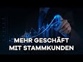 Mehr Geschäft Mit Stammkunden Stefan Reich Florian Koschat