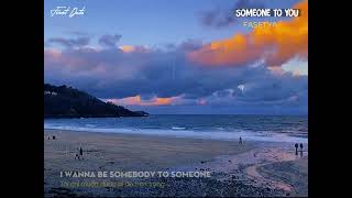 Download lagu ( Vietsub  Lyric ) Fasetya -  Someone To You mp3