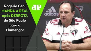 ‘O Flamengo conseguiu os 3 gols porque…’; Rogério Ceni manda a real após derrota do São Paulo