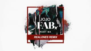 JoJo - Fab feat. Remy Ma (Realones Remix) [Official Audio]