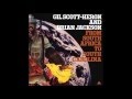 Gil Scott-Heron and Brian Jackson - From South Africa to South Carolina (full album)