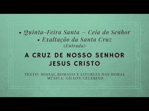 A CRUZ DE NOSSO SENHOR JESUS CRISTO - GÍLSON CELERINO - Gilson Celerino