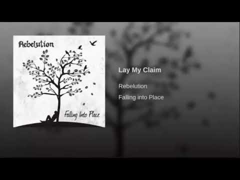 Rebelution -  Lay My Claim (lyrics)