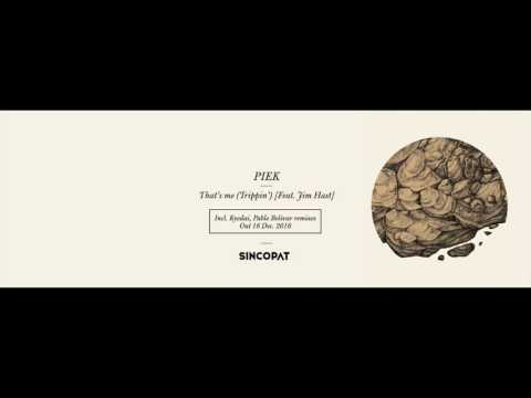 Piek Feat. Jim Hast - That's Me (Trippin') [Amnesia 88 Piek Club Mix]