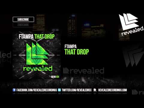 FTampa - That Drop [OUT NOW!]
