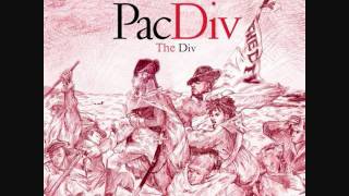 Pac Div - Chaos (The Recipe)