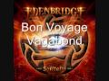 Bon Voyage Vagabond - Edenbridge