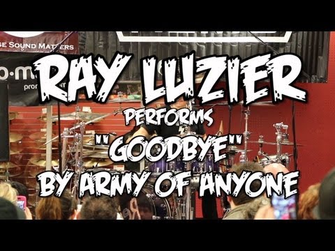 Ray Luzier performs Goodbye by Army of Anyone