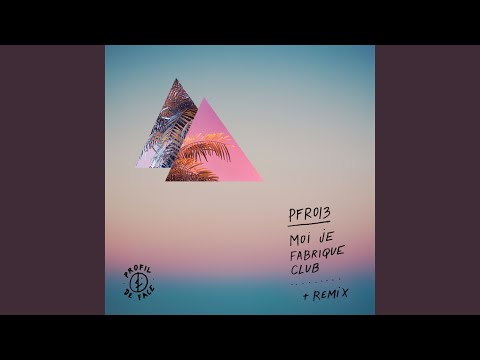 Video thumbnail for Fais Rien (Petit Biscuit Remix)