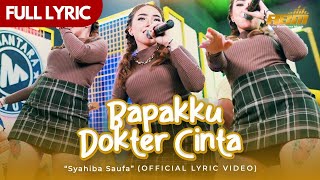 Download lagu Syahiba Saufa - Bapakku Dokter Cinta mp3