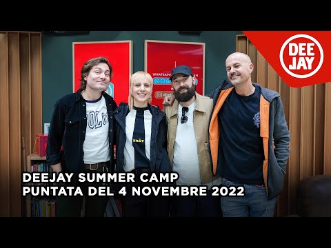 Deejay Summer Camp - Puntata del 4 novembre 2022 / Ospiti Coma_Cose