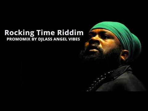 Rocking Time Riddim Mix Feat.  Sizzla, Fantan Mojah, Lutan Fyah (April Refix 2018)