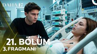 Daha 17 | 21. Bölüm 3. Fragmanı | "Bırakma Beni Leyla..."