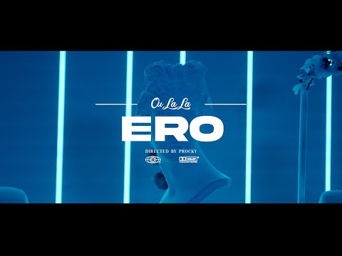 ERO - OU LA LA 🕊️ ( MUSIC VIDEO )