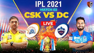 CSK vs DC LIVE CRICKET || IPL 2021 live T20 CRICKET || Live Scores and Commentary