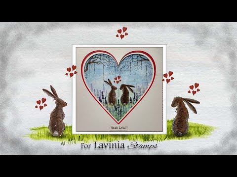 With Love by Eleana Evans - A Lavinia Stamps Tutorial