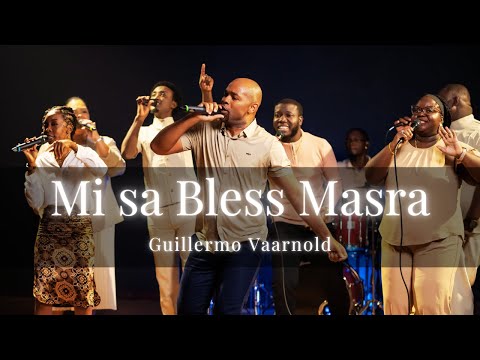 Mi sa Bless Masra-Guillermo Vaarnold