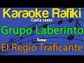 Grupo Laberinto - El Regio Traficante Karaoke Demo