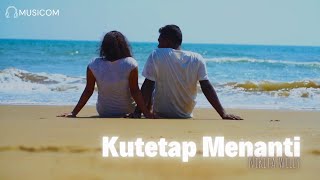 Download lagu Kutetap Menanti - Nikita Willy [Video Clip Cover] | Lirik Lagu mp3