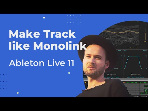 Make track like Monolink. Ableton Live Sketch 36