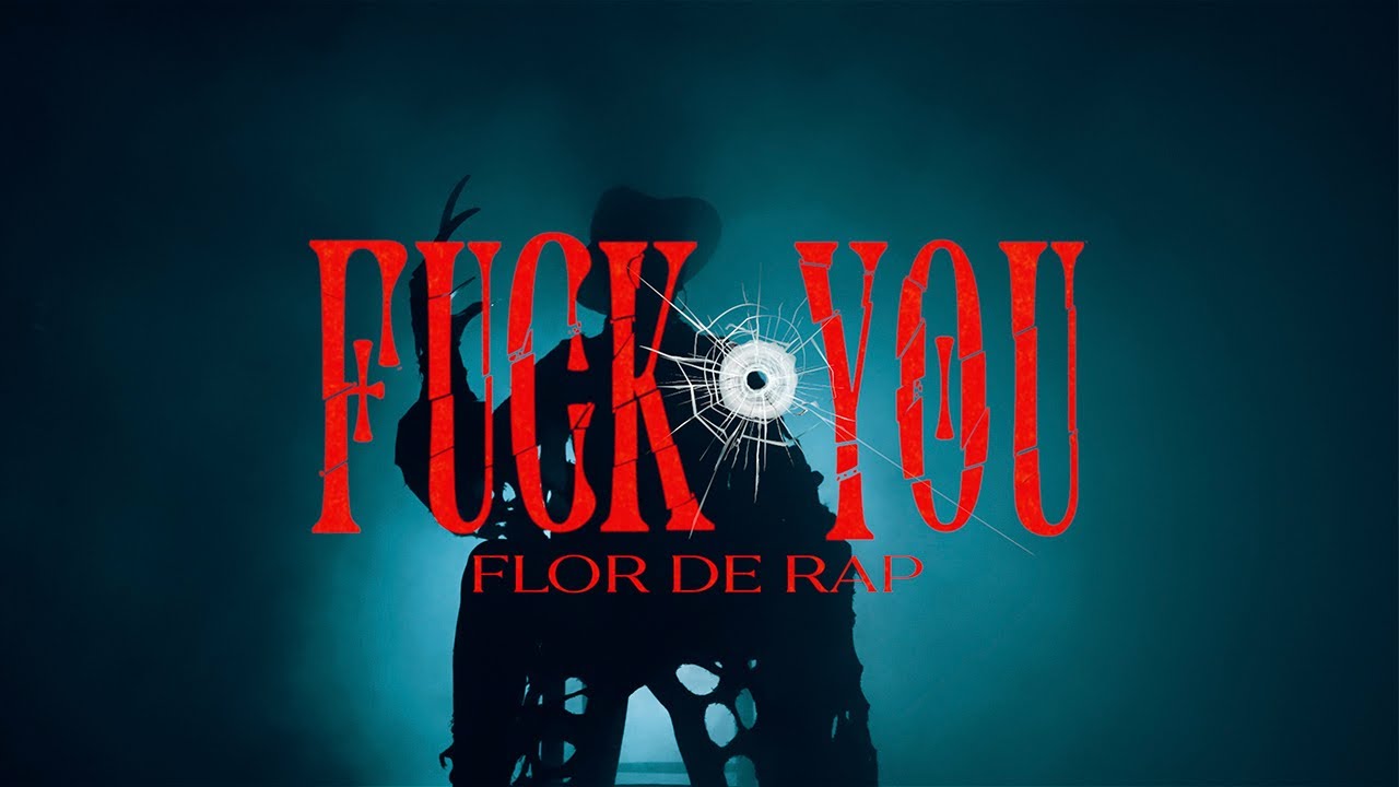 Flor de Rap - Fuck You