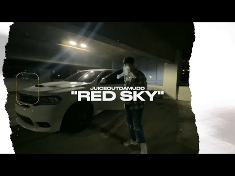juiceoutdamudd - RED SKY [official video] #outdamudd #trending