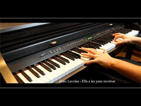 Marc Lavoine - Elle a les yeux revolver - PIano Cover